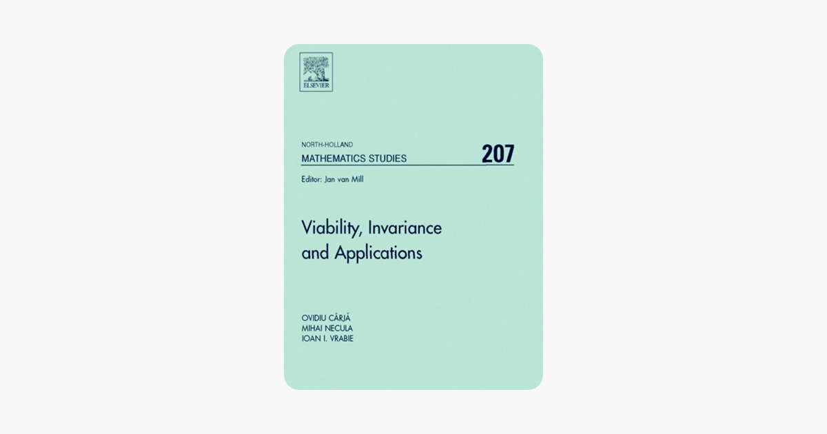Viability, Invariance and Applications (North-Holland Mathematics Studies)