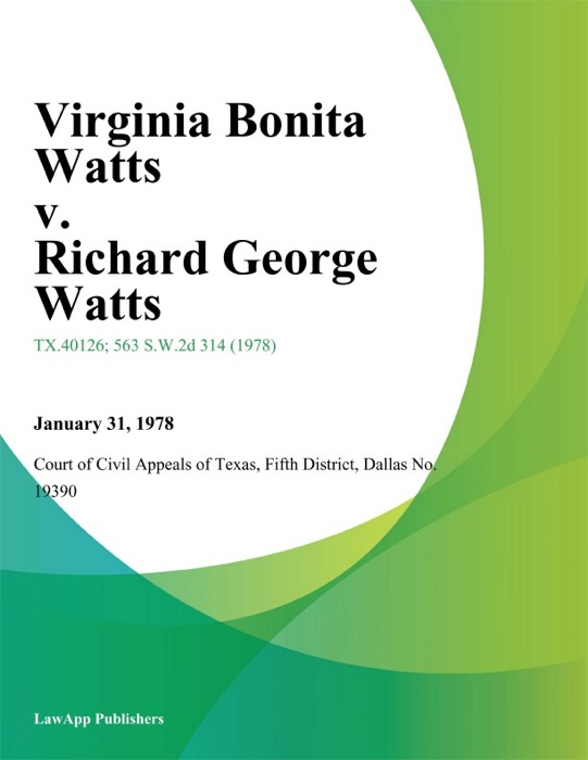 Virginia Bonita Watts v. Richard George Watts