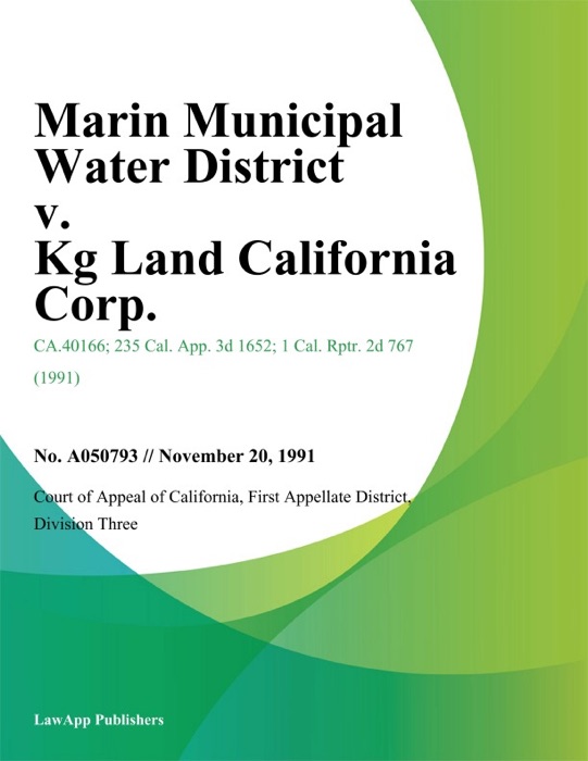 Marin Municipal Water District v. Kg Land California Corp.