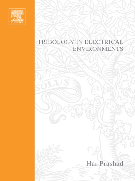 Tribology in Electrical Environments (Enhanced Edition)