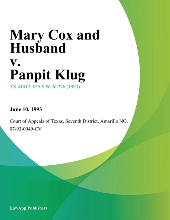 Mary Cox and Husband v. Panpit Klug