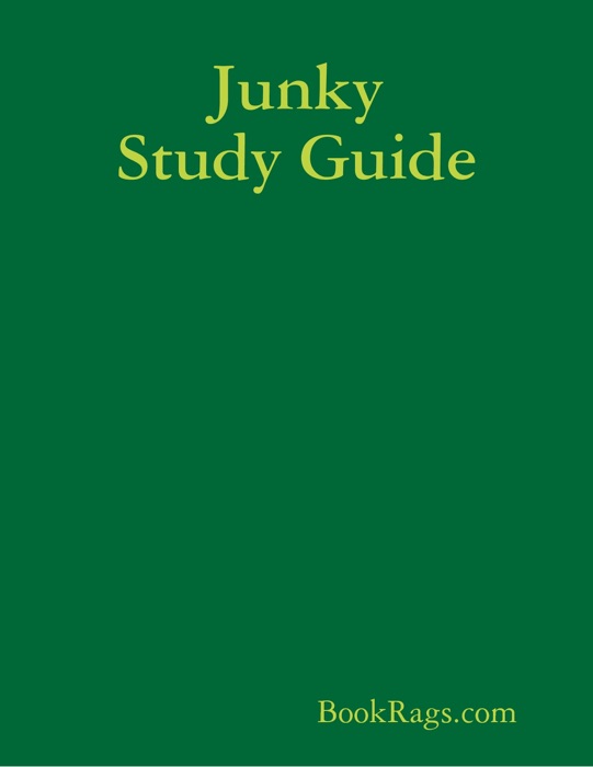 Junky Study Guide