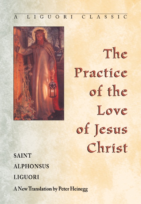 Practice of the Love of Jesus Christ