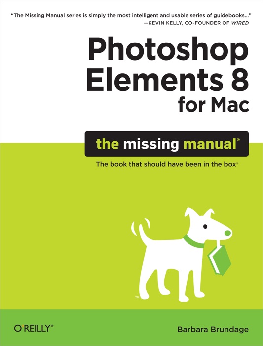 Photoshop Elements 8 for Mac: The Missing Manual