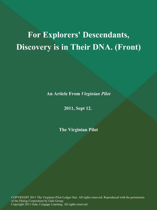 For Explorers' Descendants, Discovery is in Their DNA (Front)