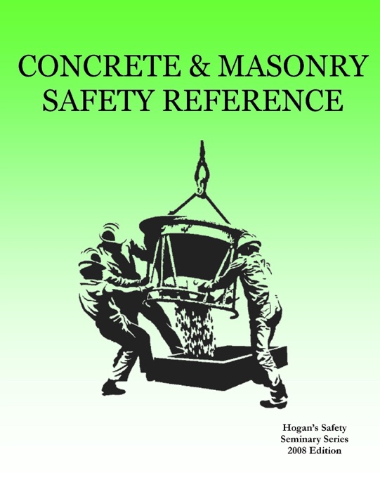 Concrete & Masonry Safety Reference