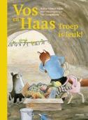 Vos en Haas - Troep is leuk! - Sylvia Vanden Heede & Thé Tjong-Khing