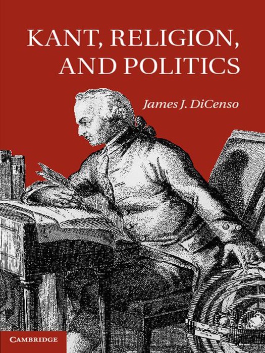 Kant, Religion, and Politics