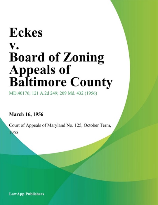 Eckes v. Board of Zoning Appeals of Baltimore County