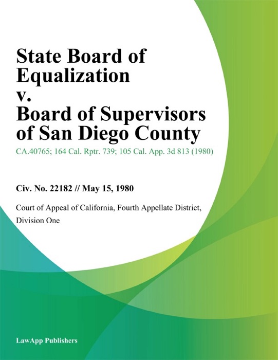 State Board of Equalization v. Board of Supervisors of San Diego County