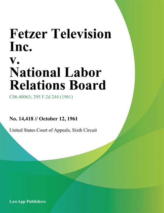 Fetzer Television Inc. v. National Labor Relations Board