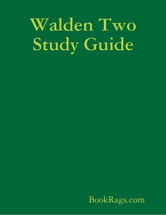 Walden Two Study Guide