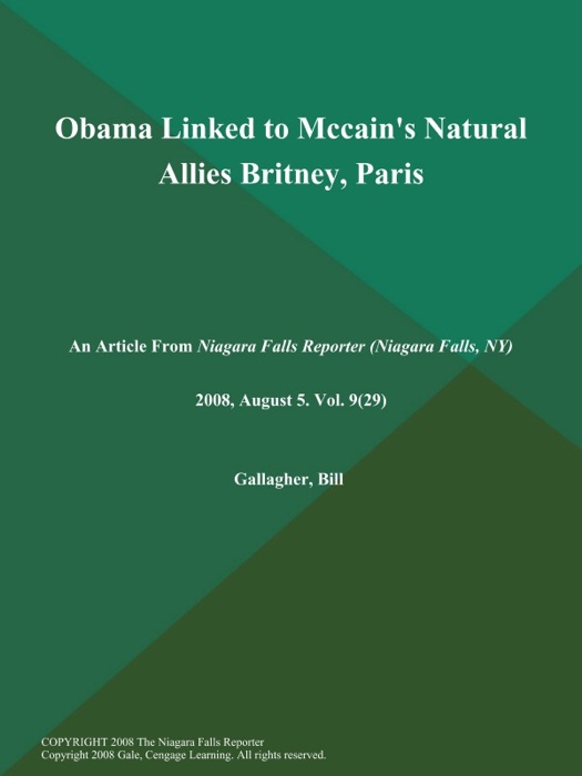 Obama Linked to Mccain's Natural Allies Britney, Paris