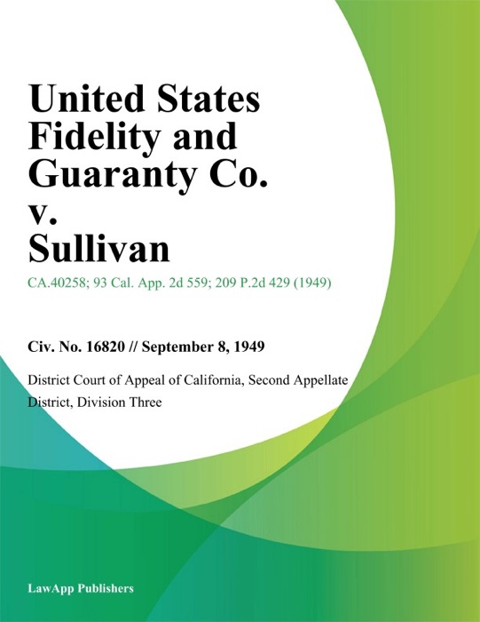 United States Fidelity And Guaranty Co. v. Sullivan