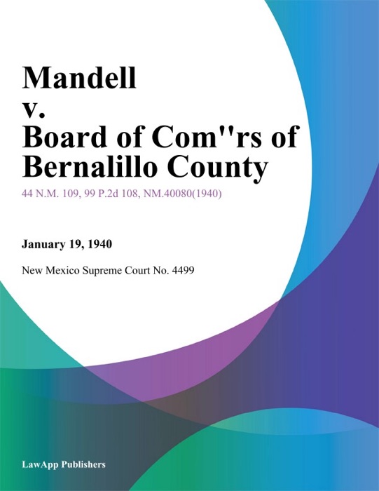 Mandell V. Board Of Com''rs Of Bernalillo County