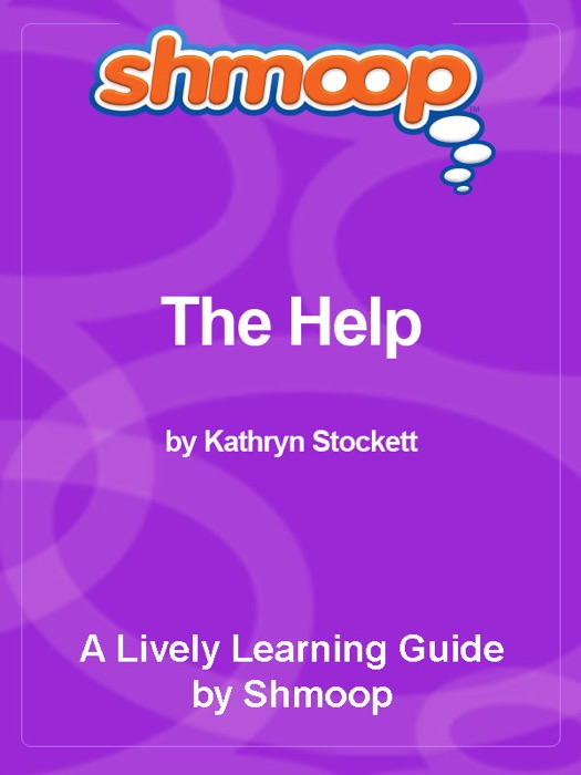 Shmoop Bestsellers Guide: The Help