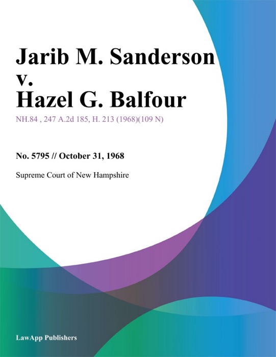 Jarib M. Sanderson v. Hazel G. Balfour