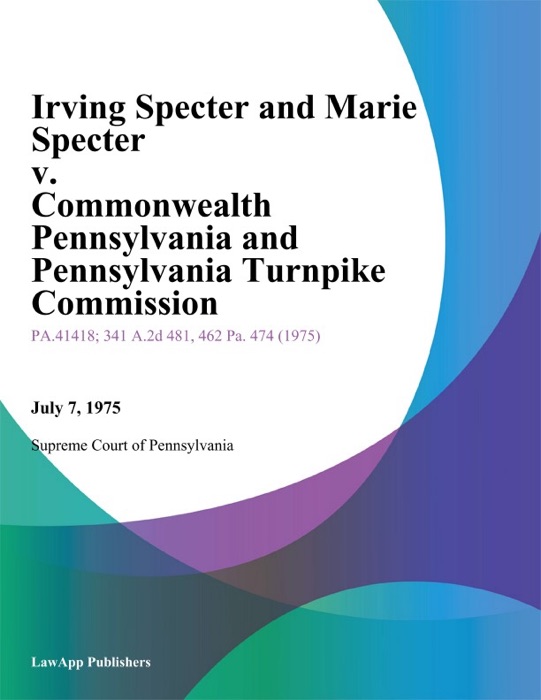 Irving Specter and Marie Specter v. Commonwealth Pennsylvania and Pennsylvania Turnpike Commission