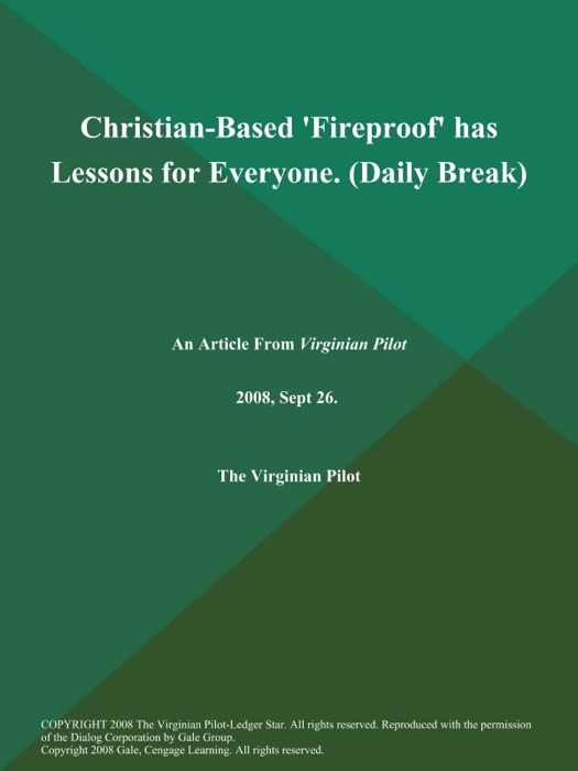 Christian-Based 'Fireproof' has Lessons for Everyone (Daily Break)