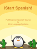 iStart Spanish! - Tom Bowden & Will Sjahrial