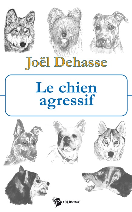 Le chien agressif