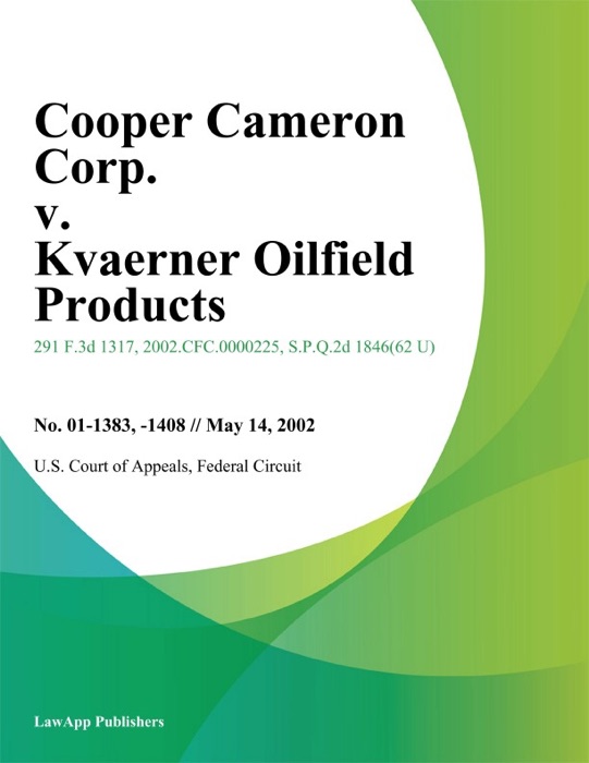 Cooper Cameron Corp. v. Kvaerner Oilfield Products