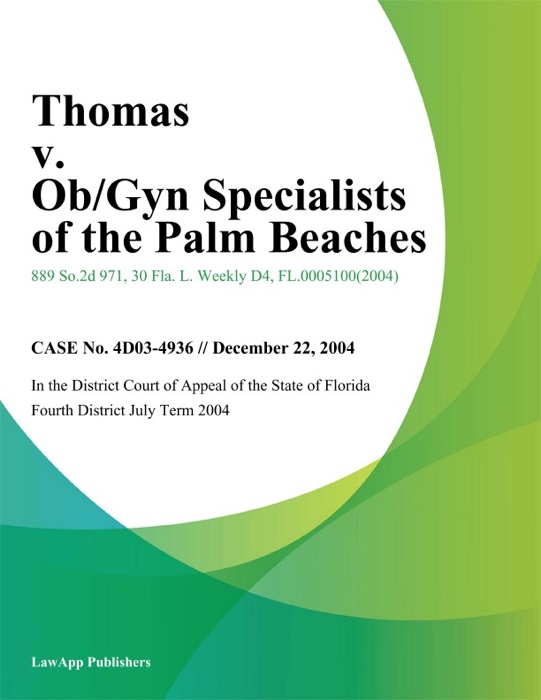 Thomas v. Ob/Gyn Specialists of the Palm Beaches