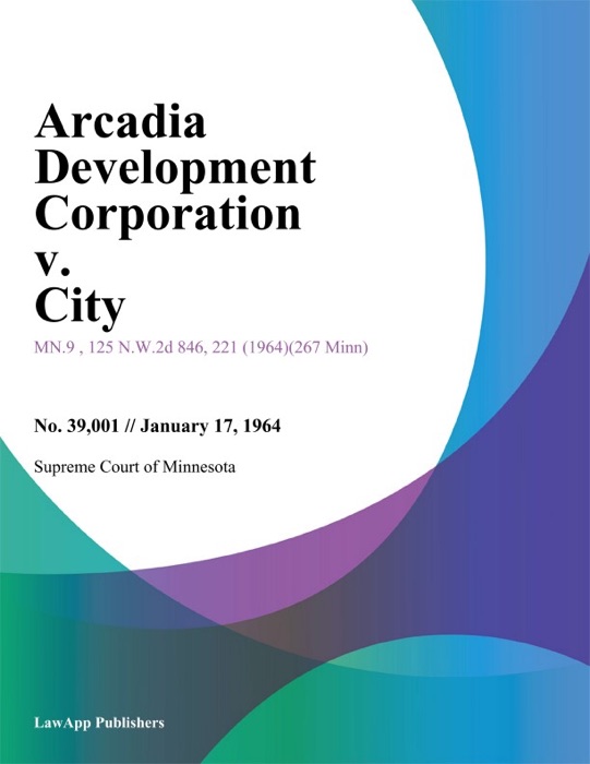 Arcadia Development Corporation v. City
