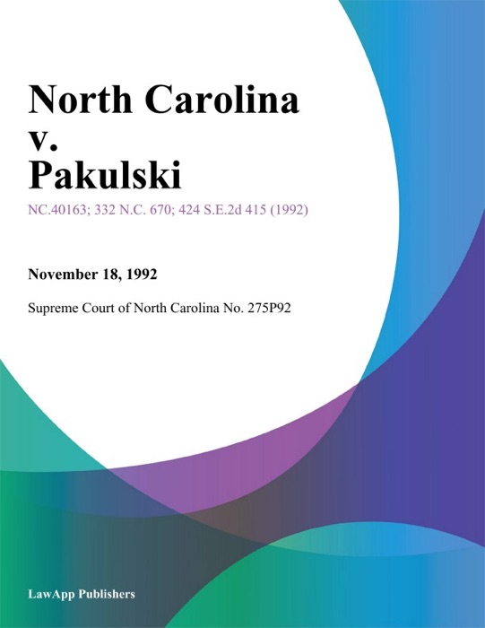 North Carolina v. Pakulski