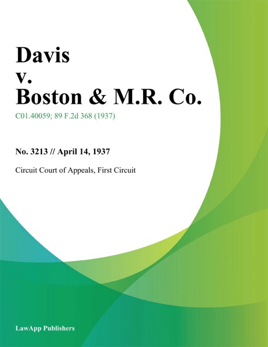 Davis v. Boston & M.R. Co.