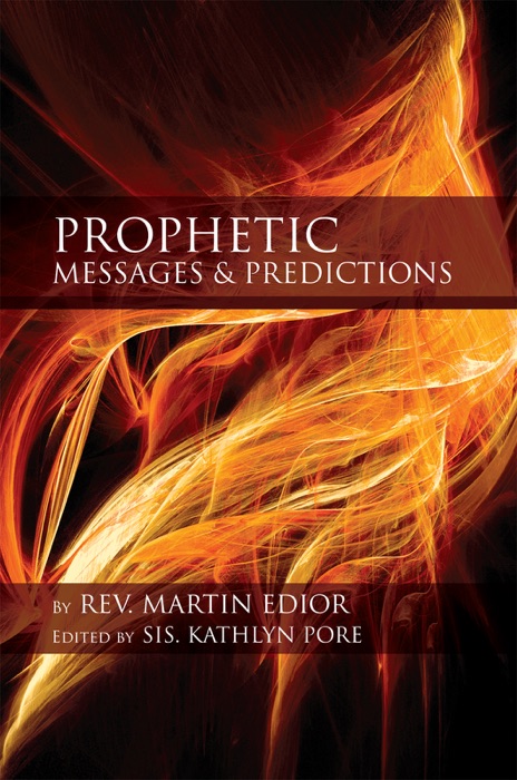 Prophetic Messages & Predictions