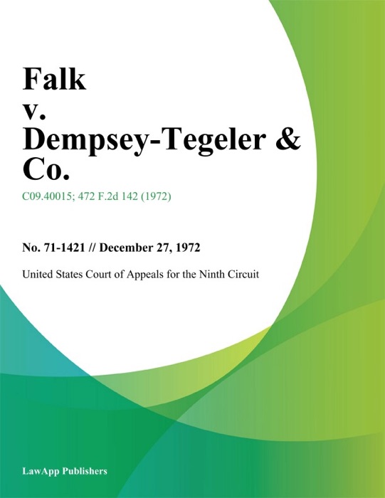 Falk v. Dempsey-Tegeler & Co.