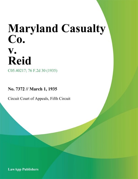 Maryland Casualty Co. V. Reid