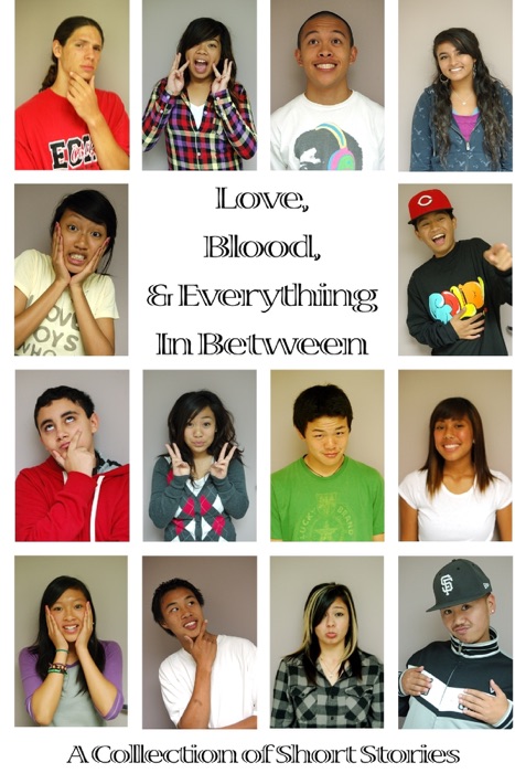 Love, Blood, and Everything In Between
