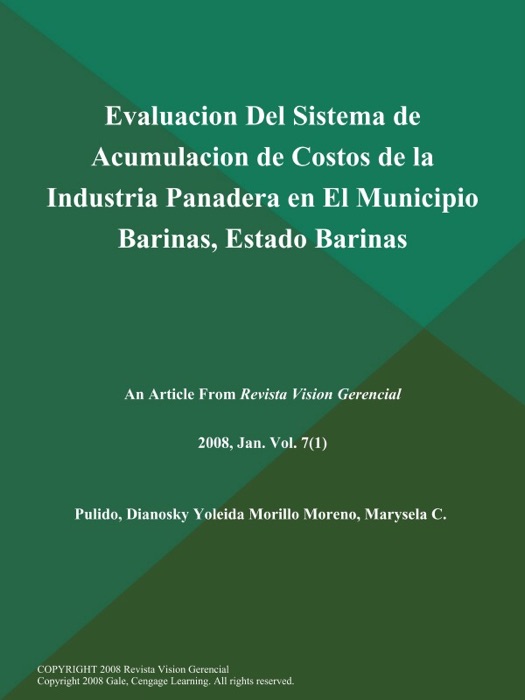 Evaluacion Del Sistema de Acumulacion de Costos de la Industria Panadera en El Municipio Barinas, Estado Barinas