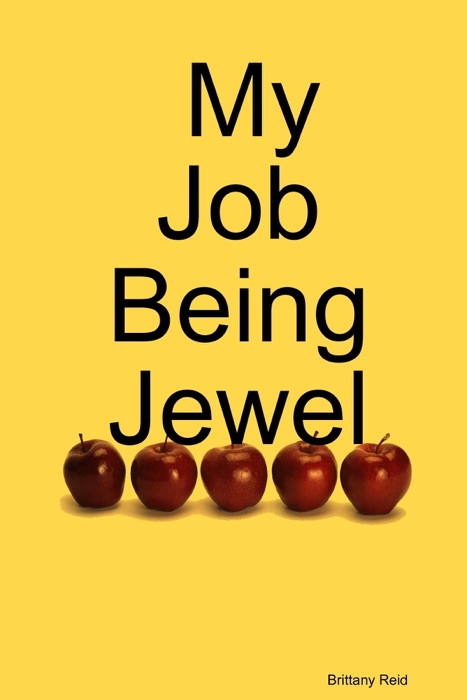 My Job Being Jewel