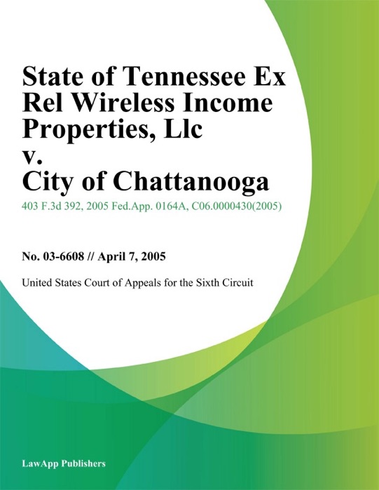 State of Tennessee Ex Rel Wireless Income Properties