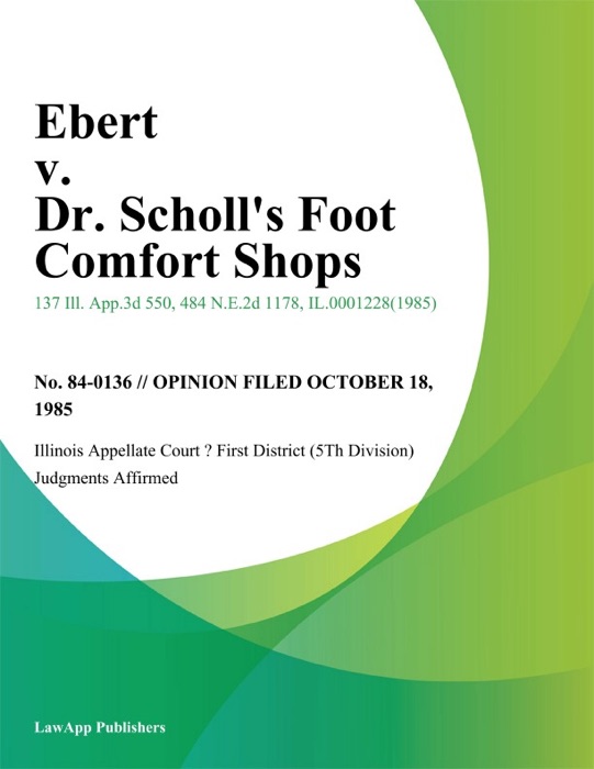 Ebert v. Dr. Scholl's Foot Comfort Shops