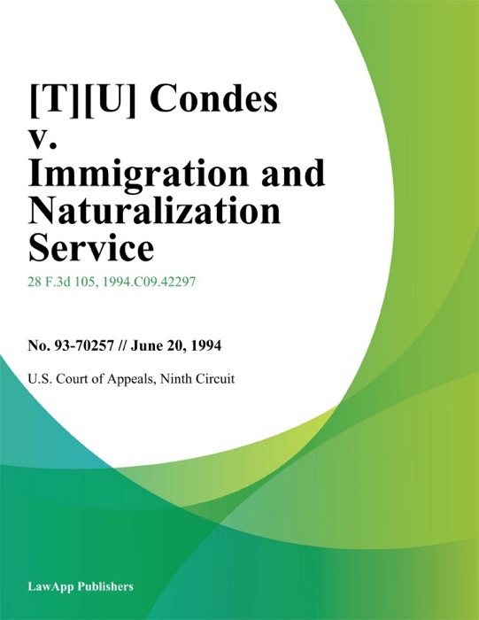 Condes v. Immigration and Naturalization Service