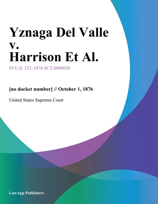 Yznaga Del Valle v. Harrison Et Al.