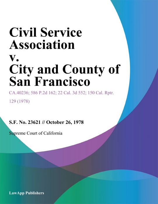 Civil Service Association v. City and County of San Francisco