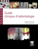Guide clinique d'odontologie - Rodolphe Zunzarren