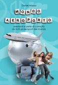 Mondo Aeroporto - Daniel Mazza