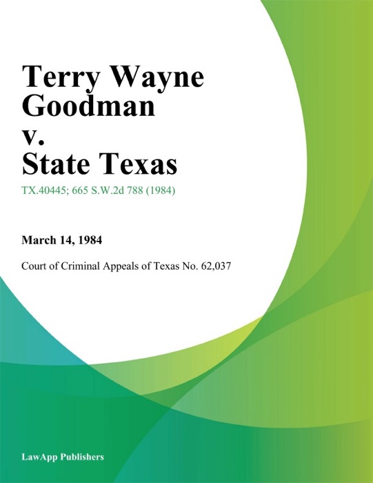 Terry Wayne Goodman v. State Texas