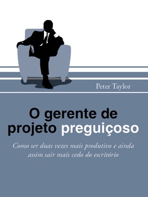 Capa do livro O Gerente de Projeto Preguiçoso de Peter Taylor