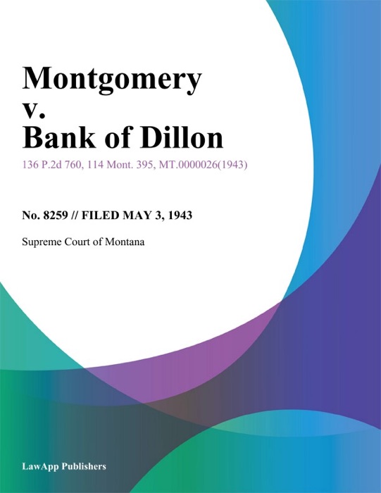 Montgomery v. Bank of Dillon