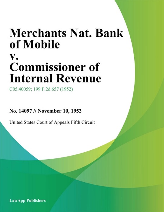 Merchants Nat. Bank of Mobile v. Commissioner of Internal Revenue.