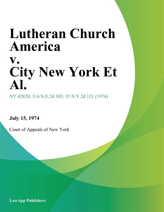 Lutheran Church America v. City New York Et Al.