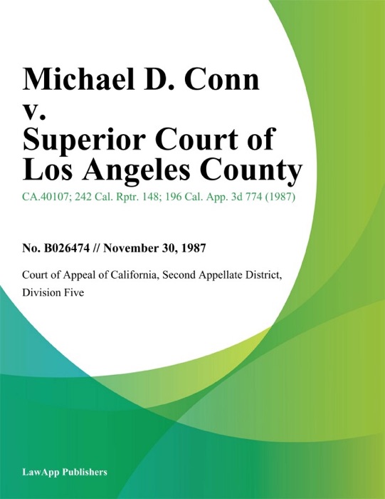 Michael D. Conn v. Superior Court of Los Angeles County