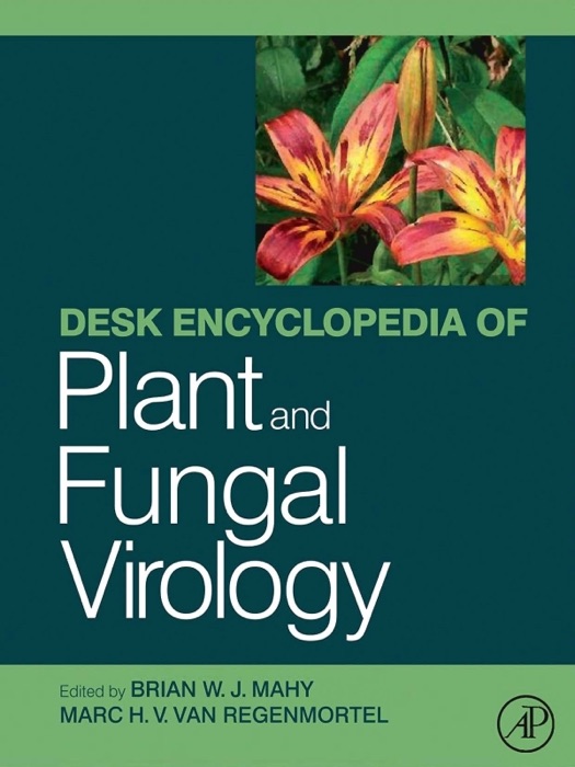 Desk Encyclopedia of Plant and Fungal Virology (Enhanced Edition)